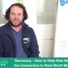 Numeracy – How to Help Kids Make the Connection to Real World Maths