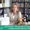 School Ready – The Importance of Developing a Reading Routine With Your Child