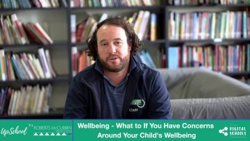 Wellbeing – What to If You Have Concerns Around Your Childs Wellbeing