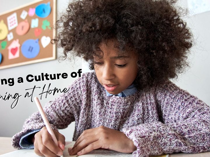 Creating-a-Culture-of-Learning-at-Home.jpg
